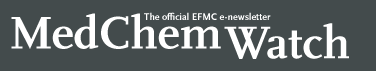 MedChemWatch: the official EFMC e-newsletter